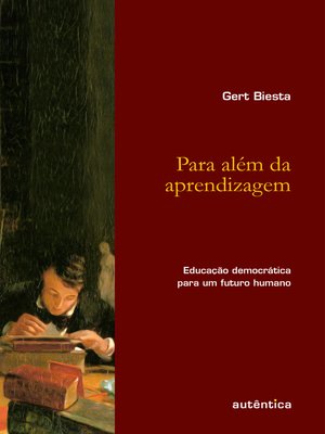 cover image of Para além da aprendizagem--Educação democrática para um futuro humano